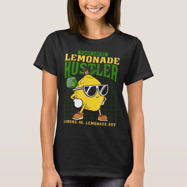 Camiseta Your Local Lemonade Hustler Funny Lemon Stand Boss (Anverso)