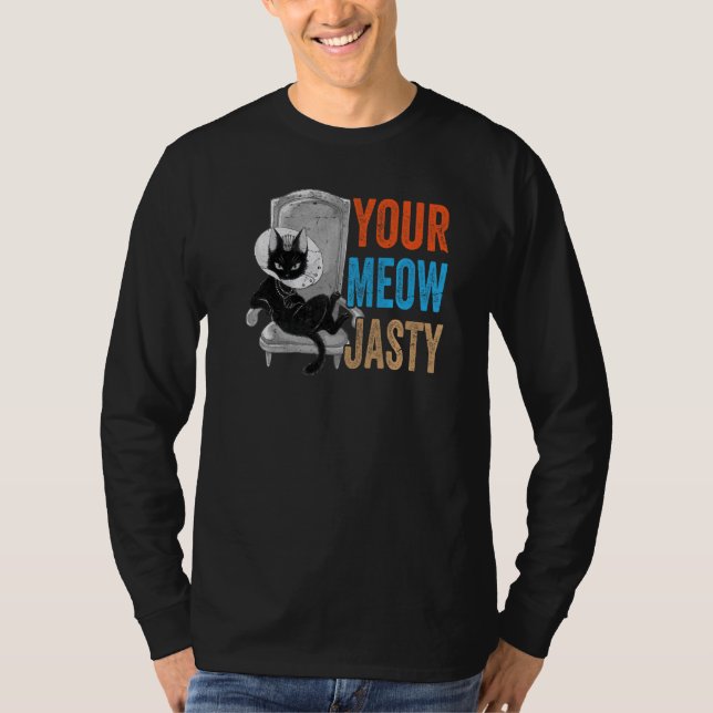 Camiseta Your Meow-Jasty - Funny Cat Jokes - Animal Pet Lov (Anverso)