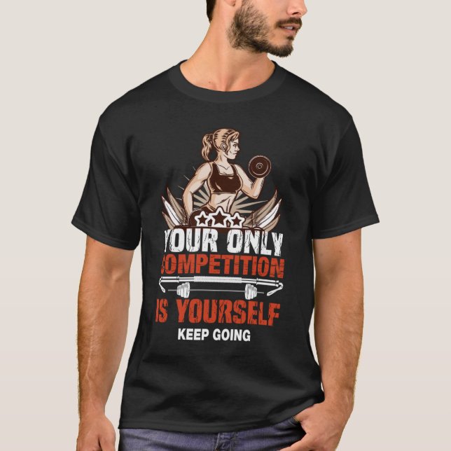 Camiseta Your Only Competition Is Yourself (Anverso)