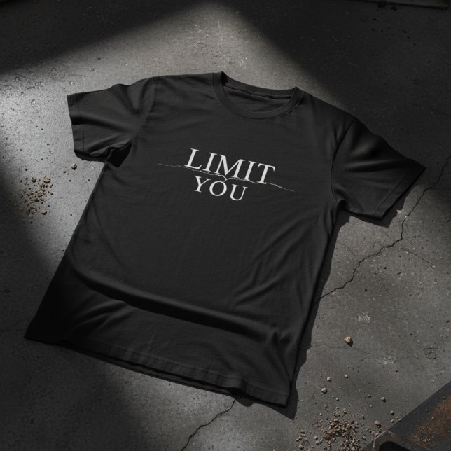 Camiseta Your Only Limit Is You Motivational (Subido por el creador)