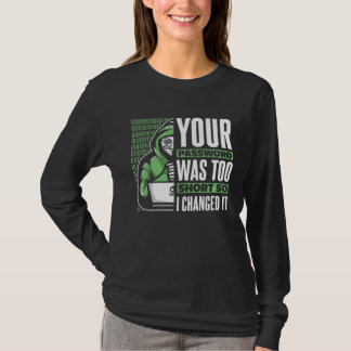 Camiseta Your Password Was Too Short Black Hat Ethical Hack