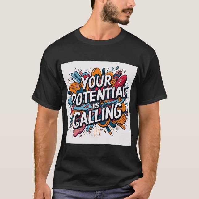 Camiseta Your Potential Is Calling – Motivational Colorful  (Anverso)