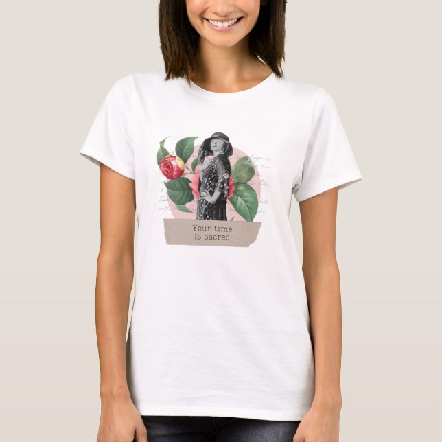 Camiseta "Your time is sacred" T-Shirt (Anverso)