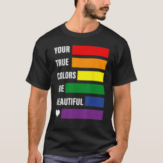 Camiseta Your true colors are beautiful pride month lgbtq s