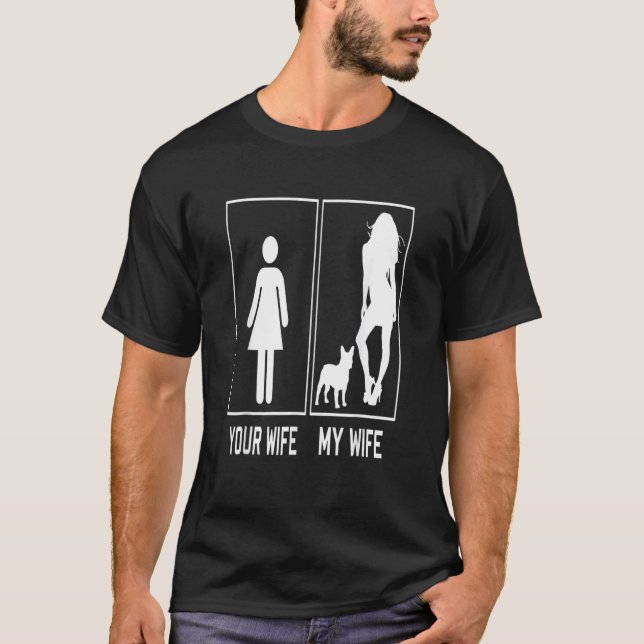 Camiseta Your Wife My Wife French Bulldog  Frenchie For Hus (Anverso)