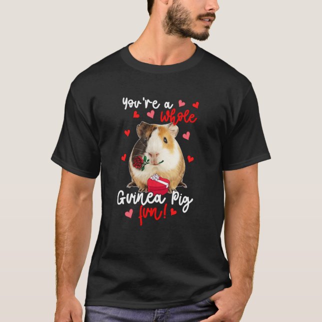 Camiseta You're A Whole Guinea Pig Fun Valentine Guinea Pig (Anverso)