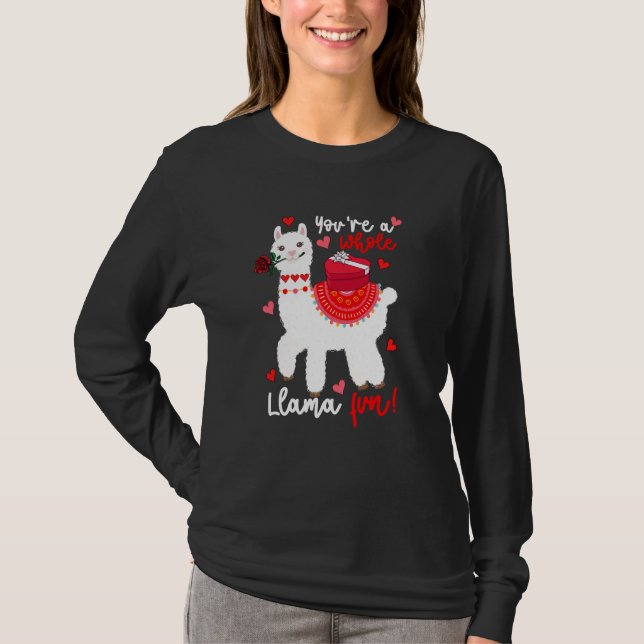 Camiseta You're A Whole Llama Fun Valentine Llama Flowers F (Anverso)