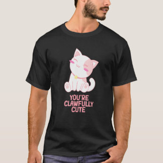 Camiseta Youre Clawfully Cute Cat  Couples Kitten
