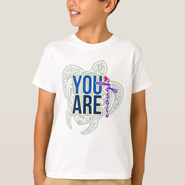 Camiseta You're Enough (Anverso)