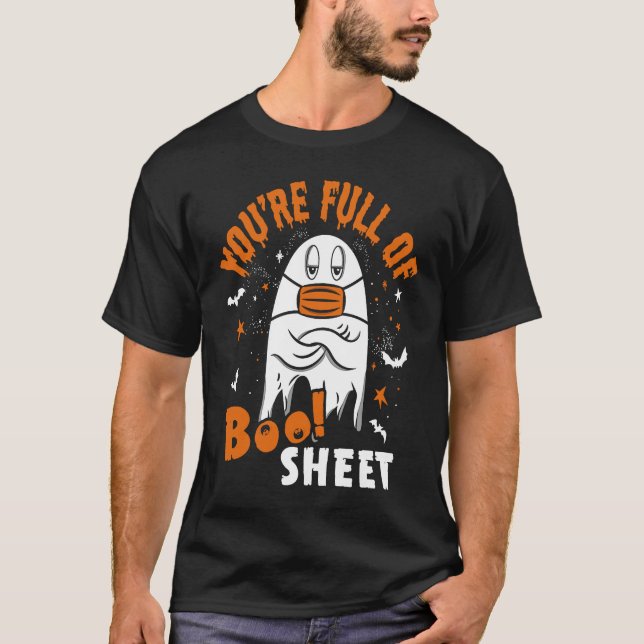 Camiseta You're Full Of Boo Sheet  Halloween Sayings (Anverso)