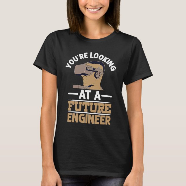 Camiseta You're Looking At A Future Engineer Profession Eng (Anverso)