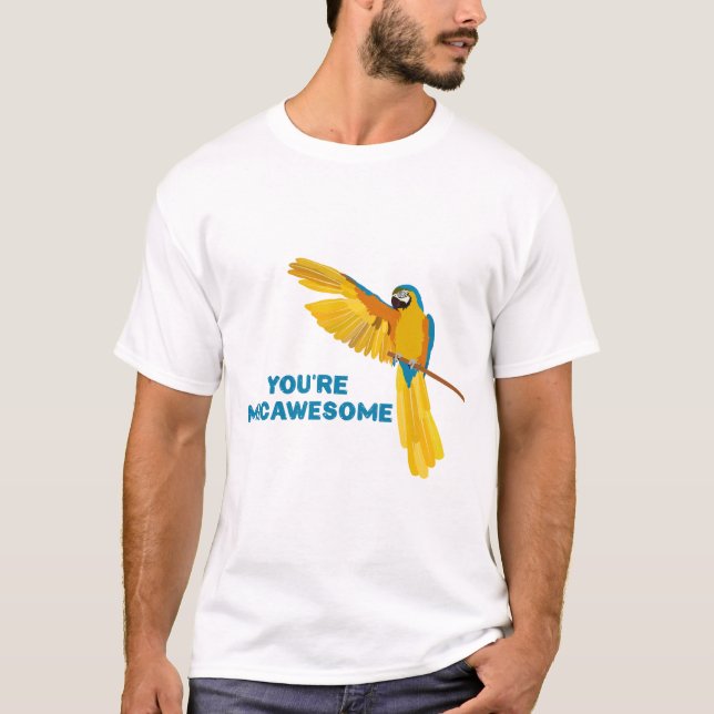 Camiseta You're Macawesome (Anverso)