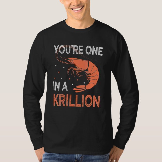 Camiseta You're One In A Krillion     Seafood Fan Crayfish  (Anverso)