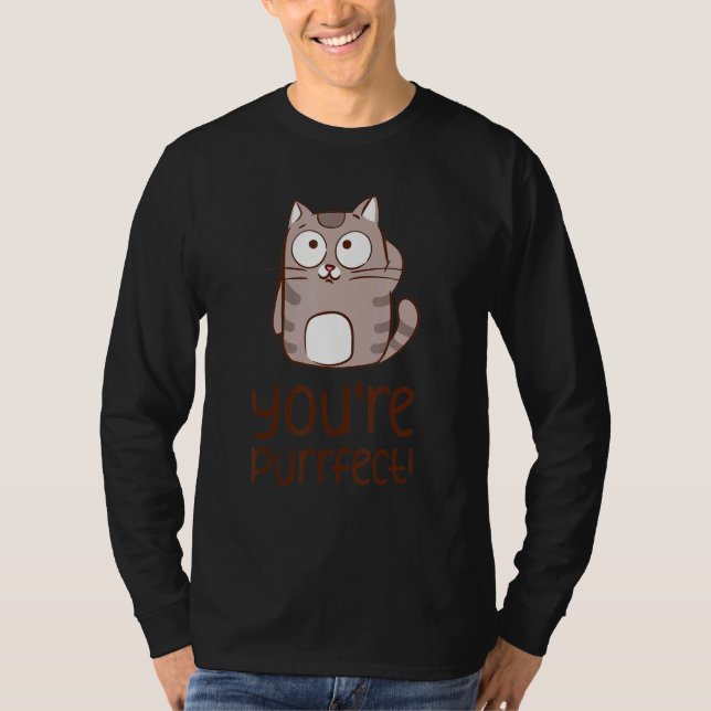 Camiseta You're purrfect cat (Anverso)