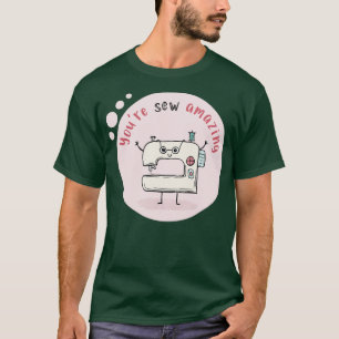 Camiseta Youre Sew Amazing