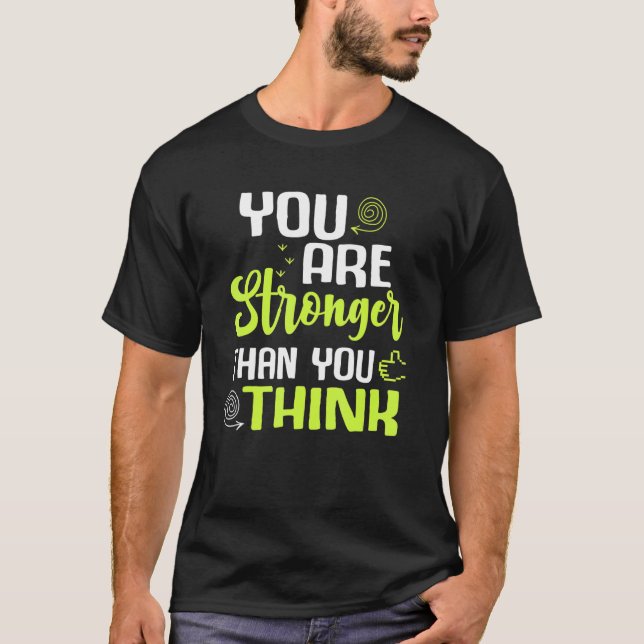 Camiseta You're Stronger Than you Think Workout Fitness Ins (Anverso)
