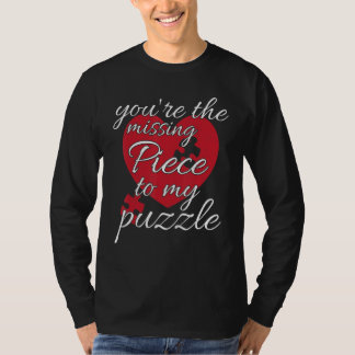 Camiseta You're The Missing Piece To My Puzzle  Valentines 