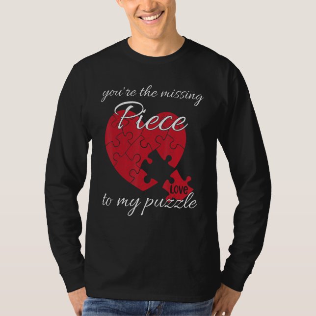 Camiseta You're The Missing Piece To My Puzzle Valentines D (Anverso)