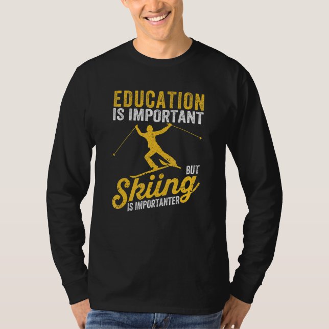 Camiseta Youth Kids Education Is Important But Skiing Is Im (Anverso)