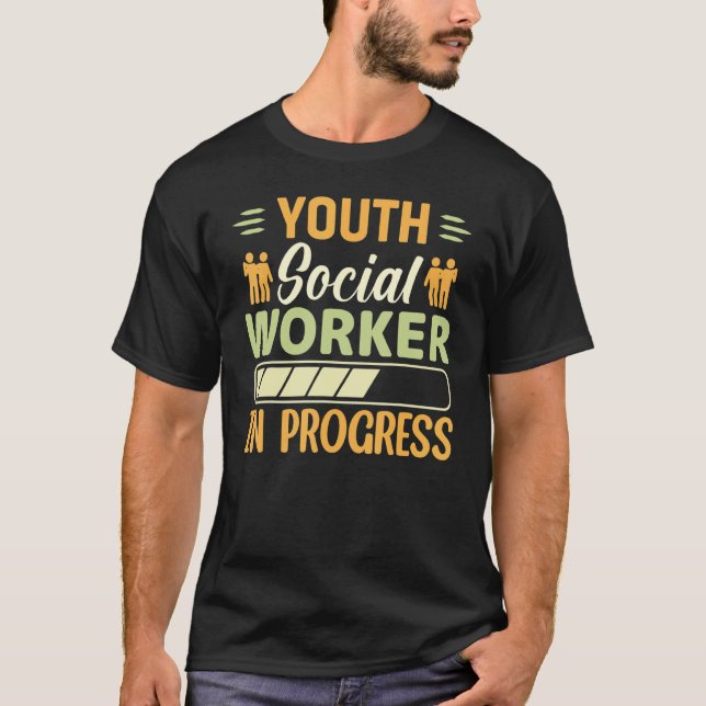 Camiseta Youth Social Worker In Progress  Social Worker (Anverso)