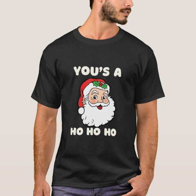 Camiseta Youu2019s a Ho Dirty Santa Christmas (Anverso)