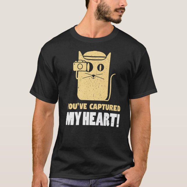 Camiseta You've Captures My Heart Photography Photographer  (Anverso)