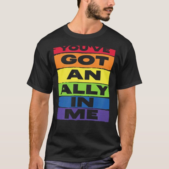 Camiseta You've Got An Ally In Me LGBT Rainbow Flag Support (Anverso)