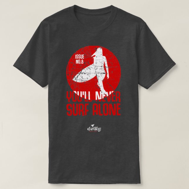 Camiseta youx27ll nunca surf solo T (Diseño del anverso)