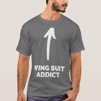 Camiseta Youx27re a Wing Suit Addict