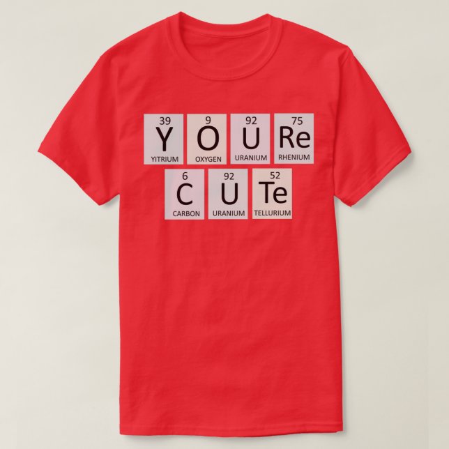 Camiseta Youx27re Cute Periodic Table 1 (Diseño del anverso)