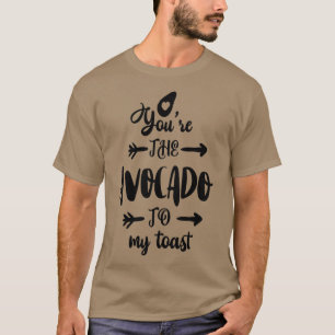 Camiseta Youx27re el aguacate a mi tostada 14