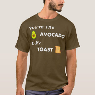 Camiseta Youx27re El aguacate a mis parejas de aguacate tos