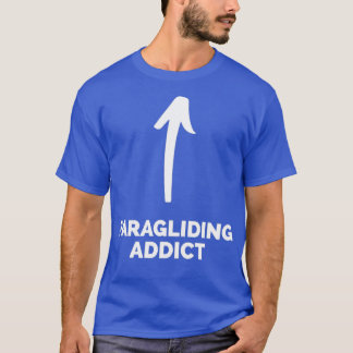 Camiseta Youx27re un adicto al parapente