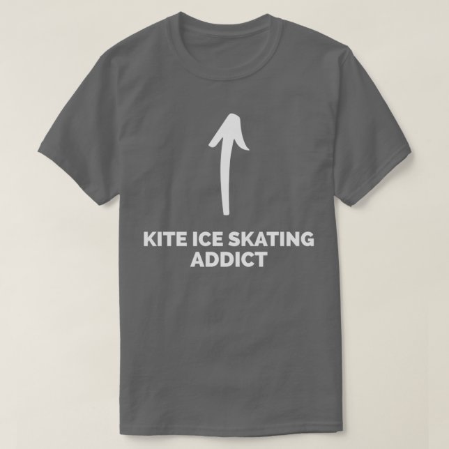 Camiseta Youx27re un adicto al patinaje sobre hielo de come (Diseño del anverso)