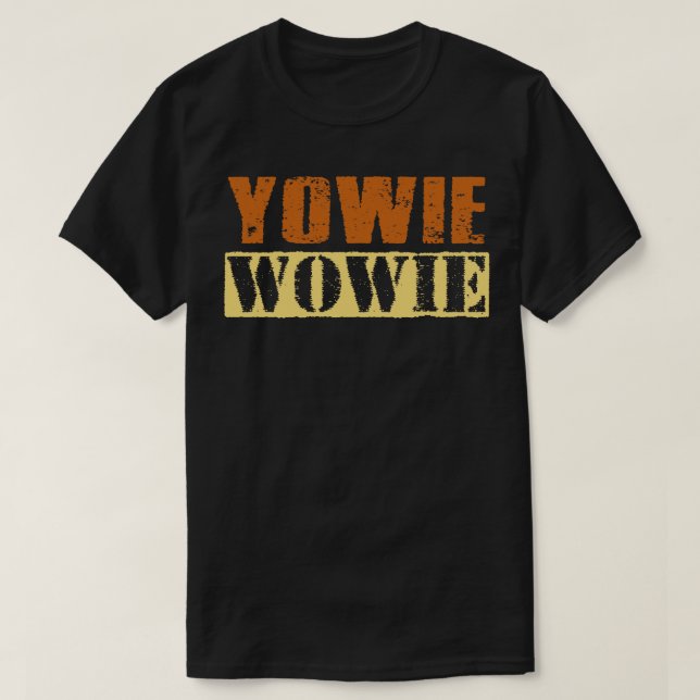 Camiseta Yowie Wowie Vintage Retro Text (Diseño del anverso)