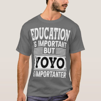 Camiseta YoYo Es Importante Curioso Niños Juguete Juguete V