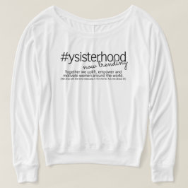 Camiseta YSisterhood ahora que tiende