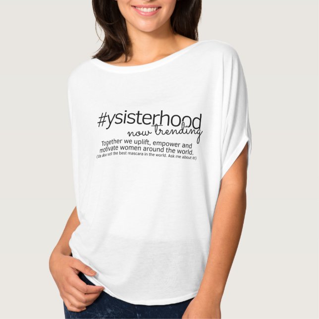 Camiseta YSisterhood ahora que tiende (Anverso)
