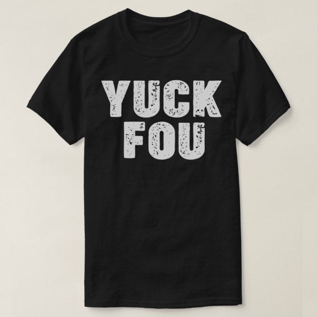 Camiseta Yuck Fou2 (Diseño del anverso)