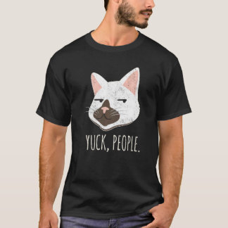 Camiseta Yuck People Cat Cat Mom Love Cats Cat Owner