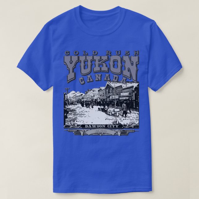 Camiseta Yukon Dawson City Canada (Diseño del anverso)