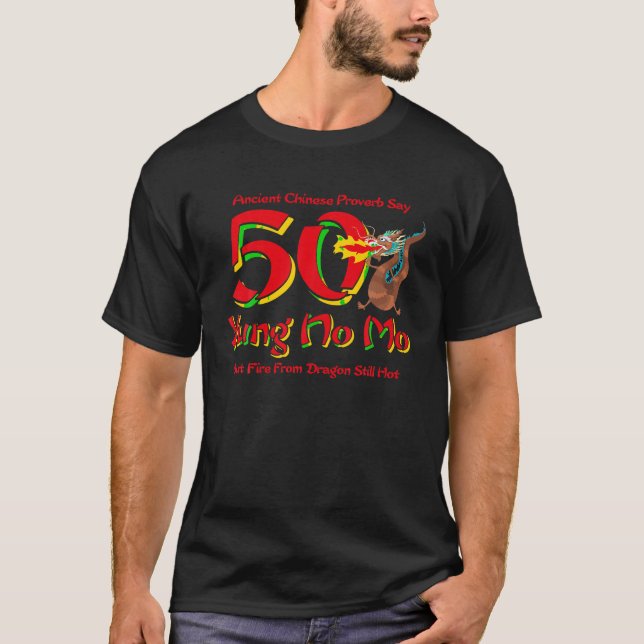 Camiseta Yung gracioso no Mo 50 cumpleaños broma proverbio  (Anverso)
