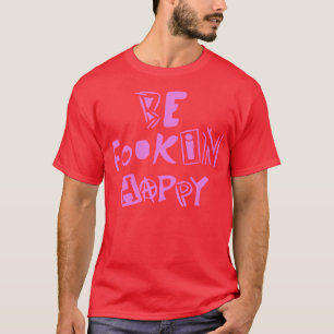 Camiseta YungBlud Be Fookin Happy