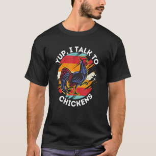 Camiseta Yup Hablo Con Pollos - Whisperer De Pollo