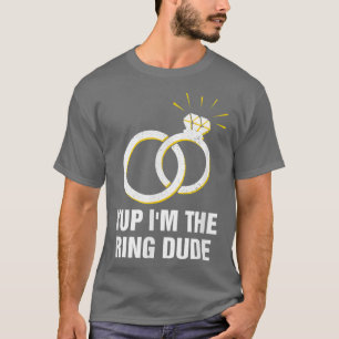 Camiseta Yup Im The Ring Dude Little Ring Bear Todd Ring