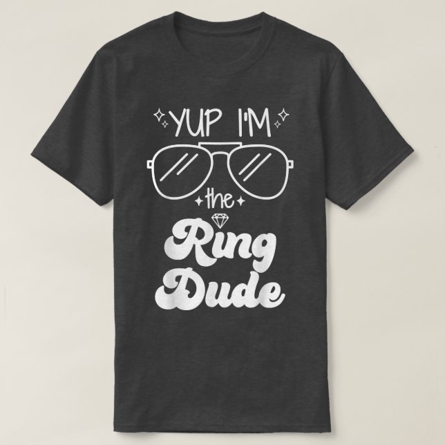 Camiseta Yup Im The Ring Dude Ring Bearer Funny Boda Par (Diseño del anverso)