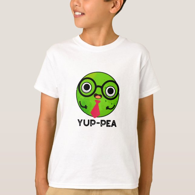 Camiseta Yup-pea Funny Yuppie Veggie Pea Pun (Anverso)