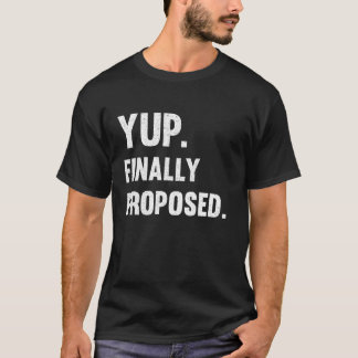 Camiseta Yup Por Último Compromiso Propuesto Matrimonio Com