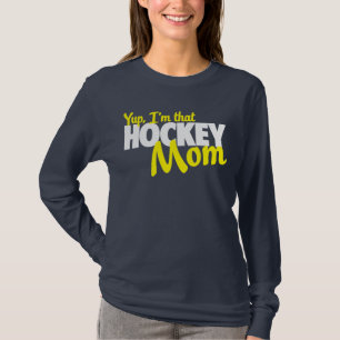 Camiseta Yup soy esa mamá del hockey