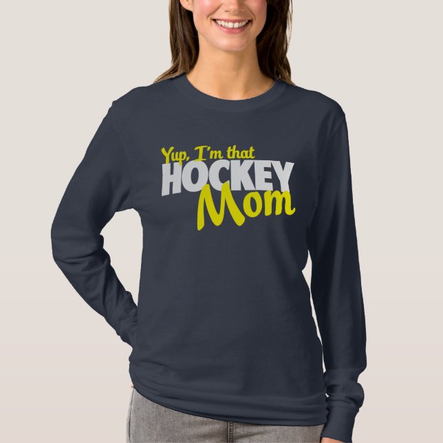 Camiseta Yup soy esa mamá del hockey (Anverso)